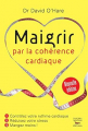Couverture Maigrir par la coherence cardiaque Editions Thierry Souccar 2015