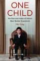 Couverture  One child : the story of China's most radical experiment Editions Houghton Mifflin Harcourt 2016