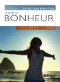 Couverture Le guide du bonheur Editions Broquet 2008