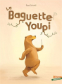 Couverture La Baguette Youpi  Editions Gautier-Languereau 2023