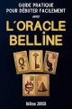 Couverture Guide pratique pour débuter facilement avec l'Oracle Belline Editions Autoédité 2022