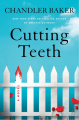 Couverture Cutting Teeth Editions Flatiron Books 2023