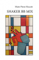 Couverture Shaker bb mix Editions Autoédité 2023