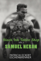 Couverture Black Ink Tattoo Shop, tome 2 : Samuel Neron Editions Autoédité 2022