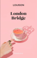 Couverture London Bridge Editions Flammarion 2023