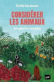 Couverture Considérer les animaux : Une approche zooinclusive Editions Presses universitaires de France (PUF) 2023