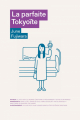 Couverture La parfaite Tokyoïte Editions Les Arènes 2023