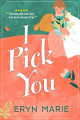 Couverture I Pick You  Editions La librairie de l'Art indépendant 2021