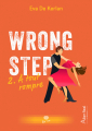 Couverture Wrong step, tome 2 : À tout rompre Editions Alter Real (Romance) 2023