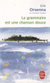 Couverture La grammaire est une chanson douce Editions Le Livre de Poche 2010