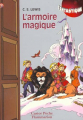 Couverture Les Chroniques de Narnia / Le Monde de Narnia, tome 2 : Le Lion, la sorcière blanche et l'armoire magique Editions Flammarion (Castor poche - Junior) 1998