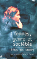 Couverture Femmes, genre et sociétés, l'état des savoirs Editions La Découverte 2005