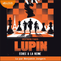 Couverture Lupin : Echec à la reine Editions Audiolib 2023