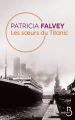 Couverture Les Soeurs du Titanic Editions Belfond 2021