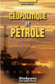 Couverture Géopolitique et Pétrole Editions Studyrama 2007