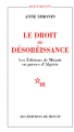 Couverture Le Droit de désobéissance : Les Éditions de Minuit en guerre d’Algérie Editions de Minuit (Documents) 2012