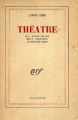 Couverture Théâtre Editions Gallimard  (Blanche) 1948