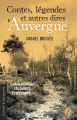Couverture Contes, légendes et autres dires d'Auvergne Editions de Borée (Histoire & documents) 2021