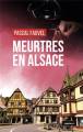 Couverture Meurtres en Alsace Editions La geste (Le geste Noir) 2023