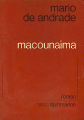 Couverture Macounaïma, ou Le héros sans aucun caractère Editions Flammarion 1979