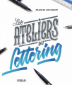 Couverture Les ateliers du lettering Editions Eyrolles 2018