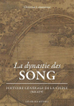 Couverture La Dynastie des Song Histoire générale de la Chine (960-1279) Editions Les Belles Lettres 2022