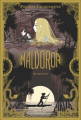 Couverture Maldoror, tome 3 : Autrenuit Editions Flammarion (Jeunesse) 2023