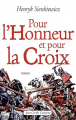 Couverture Pour l'honneur et pour la croix Editions Jean-Cyrille Godefroy 1985