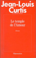 Couverture Le temple de l'amour Editions Flammarion 1990