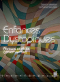 Couverture Enfances dystopiques (Romans et récits, XXe-XXIe siècles) Editions Presses Universitaires de Rennes (PUR) 2023