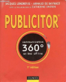 Couverture Publicitor : Communication 360° : Techniques off line et on line Editions Dunod 2008