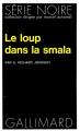 Couverture Le loup dans la smala Editions Gallimard  (Série noire) 1972