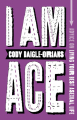 Couverture I am Ace : Advice on living your best asexual life Editions Jessica Kingsley Publishers 2023