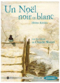 Couverture Un Noël noir et blanc : Sur les traces de Claude Monet Editions Magnard 2004