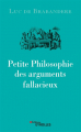 Couverture Petite philosophie des arguments fallacieux Editions Eyrolles 2021