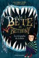 Couverture La Bête et Bethany, tome 2 : La Revanche de la bête Editions Bayard (Jeunesse) 2023