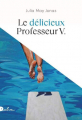 Couverture Le délicieux Professeur V. Editions Dalva 2023