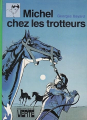 Couverture Michel chez les trotteurs Editions Hachette (Bibliothèque Verte) 1981