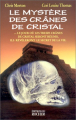 Couverture Le Mystère des Crânes de Cristal Editions du Rocher 1999