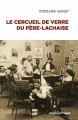 Couverture Le cercueil de verre du Père-Lachaise Editions CNRS 2023