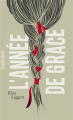 Couverture L'année de Grâce Editions Gallimard  (Pôle fiction) 2023