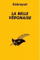 Couverture La belle véronaise Editions Librairie des  Champs-Elysées  (Le masque) 1993