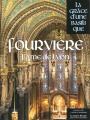 Couverture Fourvière : L'âme de Lyon : La grâce d'une basilique Editions Place des Victoires 2014