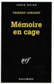 Couverture Mémoire en cage Editions Gallimard  (Série noire) 1995