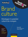 Couverture Brand Culture : Développer le potentiel culturel des marques Editions Dunod 2013
