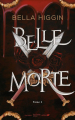 Couverture Belle Morte, tome 2 : Révélations Editions Hachette 2023