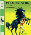 Couverture L'étalon noir, tome 10 : Le prestige de l'étalon noir Editions Hachette (Bibliothèque Verte) 1983