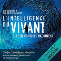 Couverture L'intelligence du vivant Editions Audible studios 2021