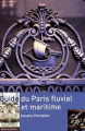 Couverture Guide du Paris fluvial et maritime Editions du Valhermeil 2009