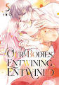 Couverture Our Bodies, Entwining, Entwined, tome 5 Editions Kodansha International 2023